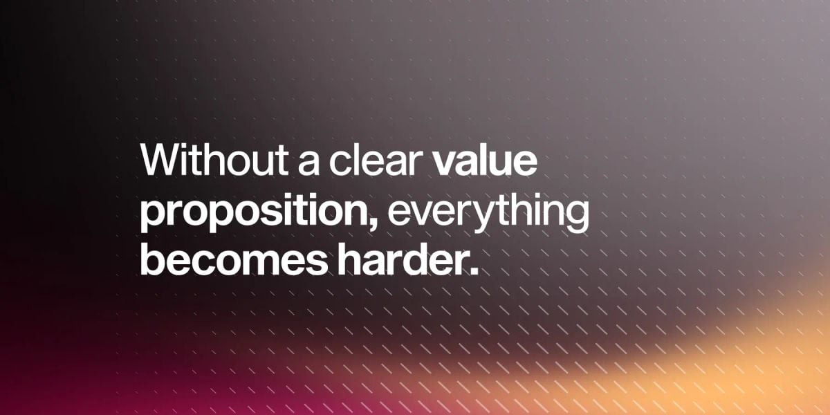 How to Define Your Product's Value Proposition (That Actually Converts)